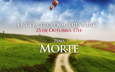 Encontro doutrinário – Tema: Morte