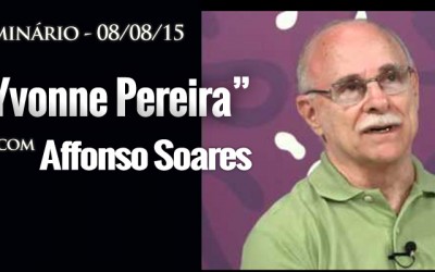 Seminário: “Yvonne Pereira”