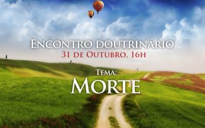 Estudo doutrinário – Tema: Morte