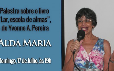 Palestra Sobre o Livro: Lar, Escola de Almas, de Yvonne A. Pereira