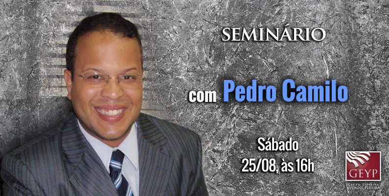 Seminário com Pedro Camilo