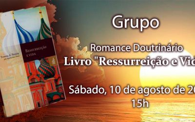 Romance Doutrinário: Ressureição e Vida