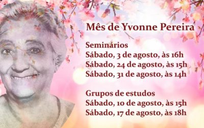 Seminários Especiais no “Mês De Yvonne”